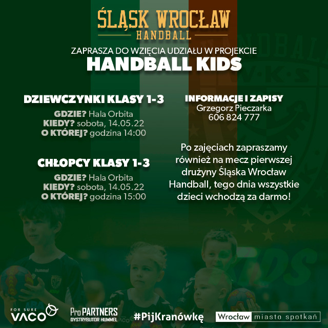 Darmowe zajęcia sportowe z piłki ręcznej w ramach programu Handball Kids, które odbędą się już w tę sobotę we wrocławskiej Hali Orbita.Szczegóły na plakacie. - Obrazek 1