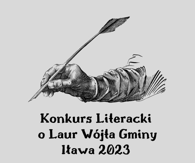 KONKURS LITERACKI O LAUR WÓJTA GMINY IŁAWA 2023 - Obrazek 1