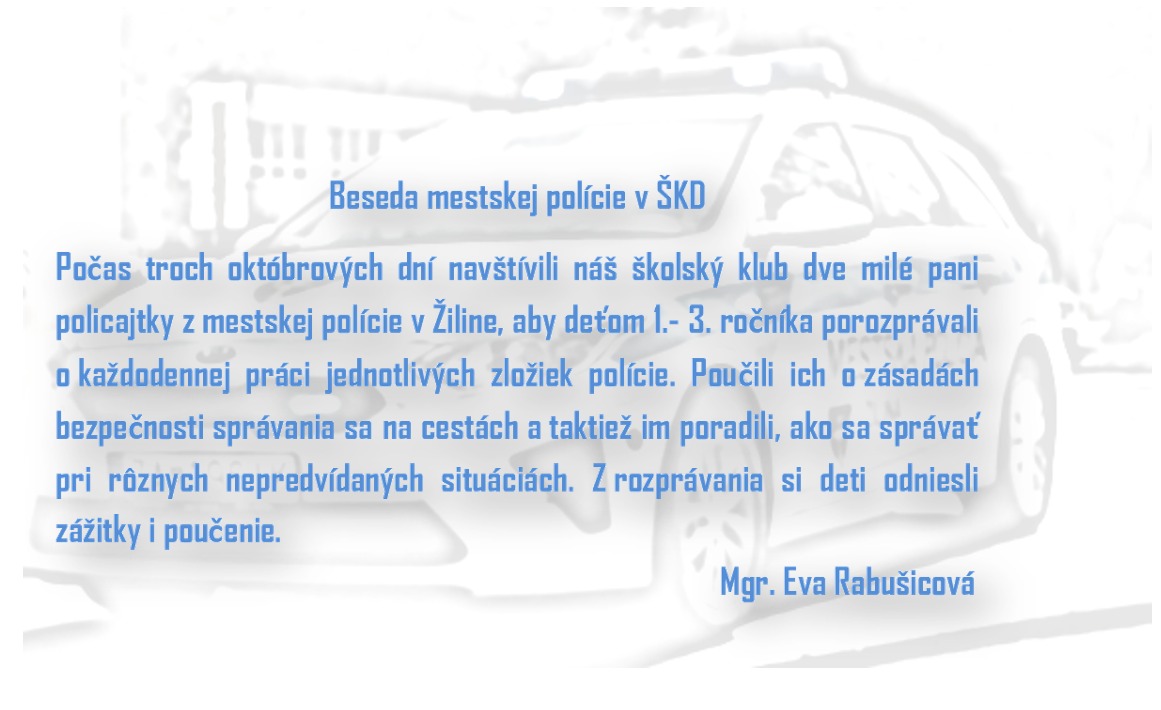 Beseda mestskej polície v ŠKD - Obrázok 1
