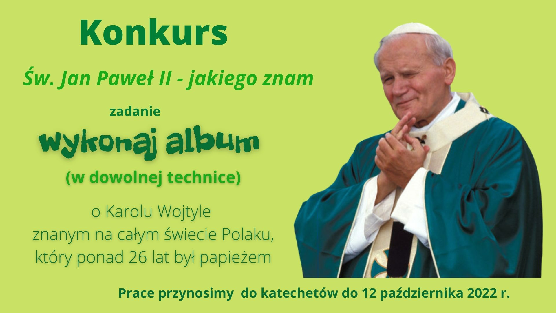 Konkurs "Św. Jan Paweł II - jakiego znam" - Obrazek 1