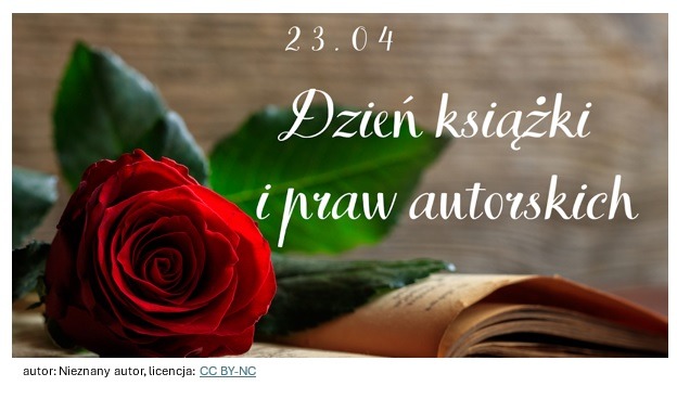 Zdjęcie z domeny publicznej oznaczone symbolami wolnych licencji przedstawiające książkę i różę - symbole Światowego Dnia Książki i Praw Autorskich
