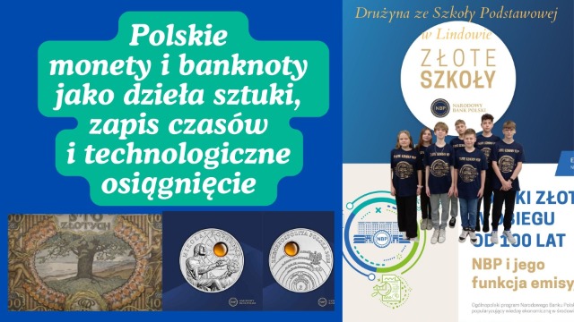 Lekcja plastyki z ekonomią przeprowadzona na temat „Polski złoty w obiegu od 100 lat – NBP i jego funkcja emisyjna” w ramach działań podjętych przez naszą szkolną Drożynę Ambasadorów Edukacji Ekonomicznej”